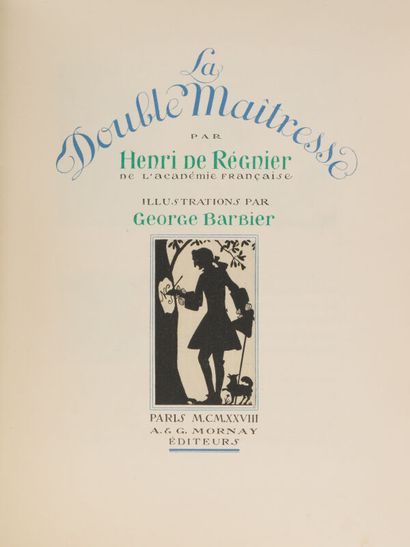 null Henri de REGNIER. La Double maîtresse. Paris, Mornay, 1928. In-8, broché.	
	Monod,...