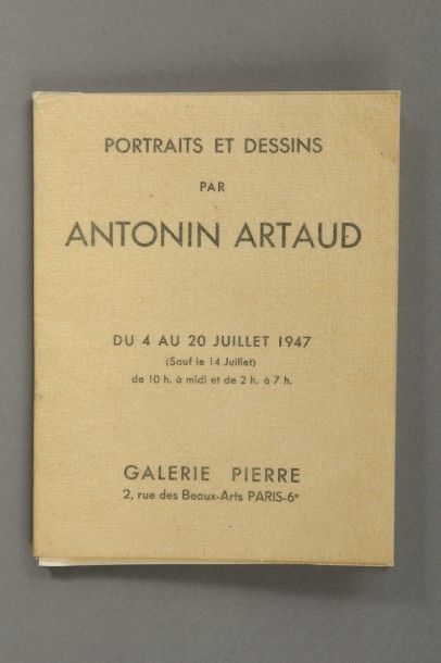 ARTAUD Antonin «Portraits et dessins», exposition Juillet 1947, Galerie Pierre.
Exemplaire...