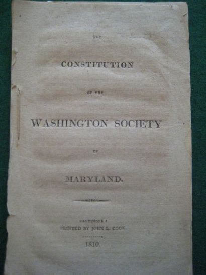 ÉTATS-UNIS. - THE CONSTITUTION OF THE WASHINGTON SOCIETY OF MARYLAND. Baltimore,...
