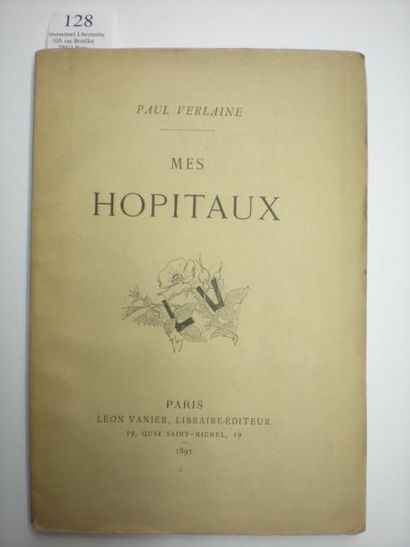 Paul VERLAINE Mes hôpitaux. Paris, Vanier, 1891. In-12, broché.
EDITION ORIGINALE...