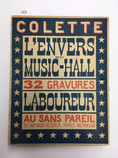 COLETTE L'Envers du Music-hall. Paris, Au sans pareil, 1926. In-4, broché, chemise...