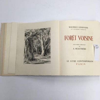 MAURICE GENEVOIX Forêt voisine. Paris, Le Livre Contemporain, 1949. In-4, en feuilles,...