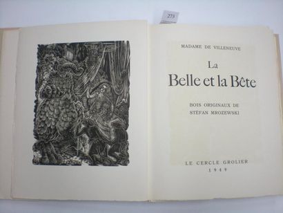 Madame de VILLENEUVE La Belle et la Bête. Paris, Le Cercle Grolier, 1949. In-4, en...