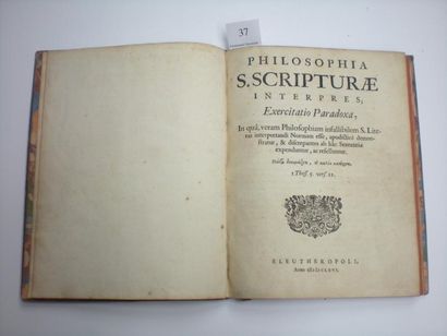 [Louis MEYER ou MEIJER] Philosophia S. Scripturae interpres; Exercitatio Paradoxa,......