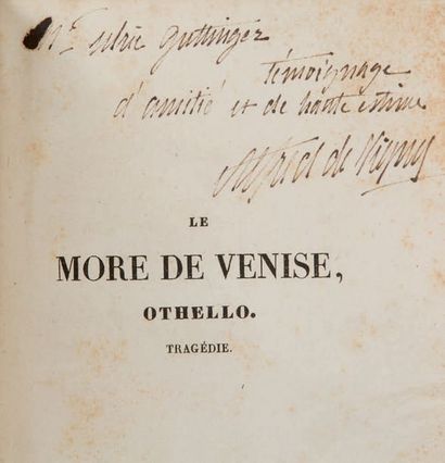 Alfred de VIGNY. Le More de Venise, Othello.
Tragédie traduite de Shakspeare en vers...