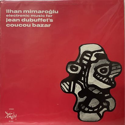  Jean DUBUFFET

Ilhan Mimaroglu

1973

LP 12

Etat : VG+ Gazette Drouot