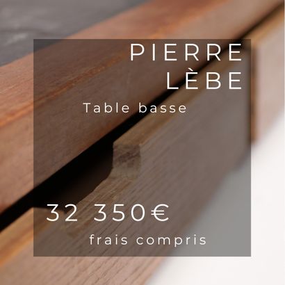 Pierre Lèbe (1929 - 2008), table Pierre Lèbe (1929 - 2008)
Importante table basse...