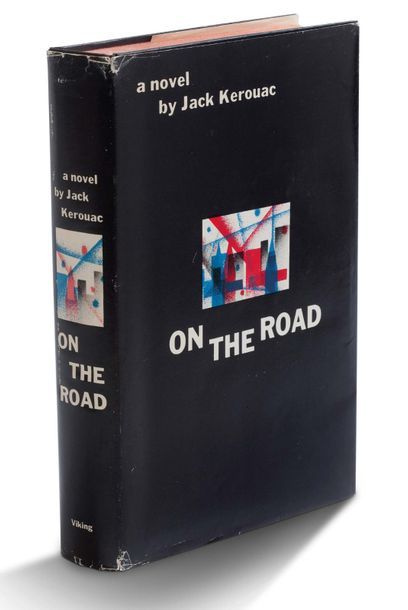 KEROUAC JACK (1922-1969). On the Road New York: The Viking Press, 1957 In-8, 310...