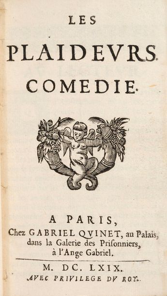 RACINE (Jean) 
Les plaideurs. Comédie. Paris, Chez Gabriel Quinet ou Claude Barbin,...