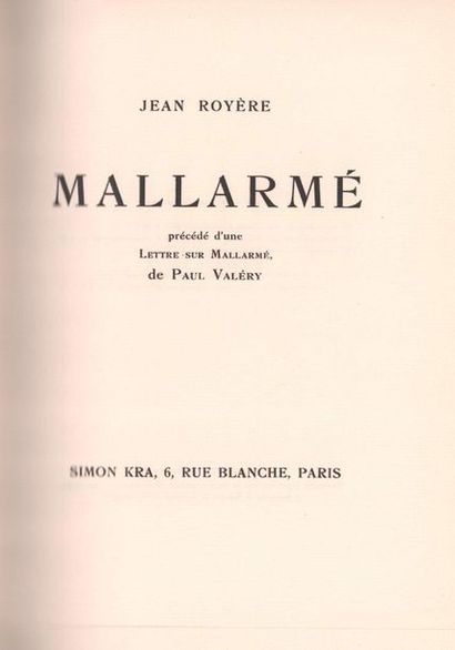 JEAN ROYÈRE (1871-1956) 
- Mallarmé, preceded by a Letter on Mallarmé by Paul VALÉRY.
Paris,...