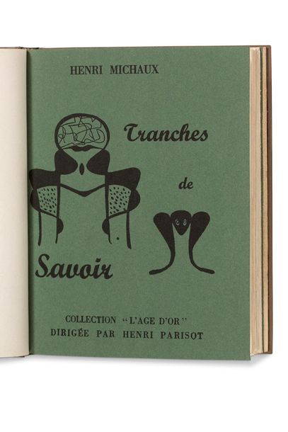 ERNST Max (1891-1976) - MICHAUX Henri (1899-1984) 
Tranches de savoir suivi du Secret...