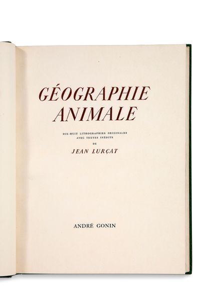 LURCAT Jean (1892-1966) 
Animal geography. Lausanne, André Gonin, 1948
Petit in-folio,...