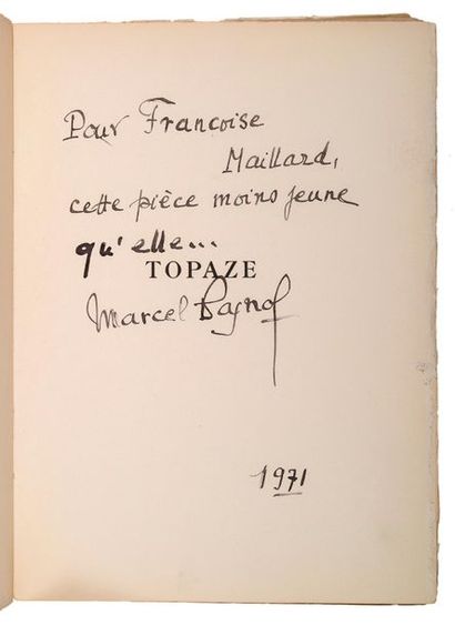 PAGNOL MARCEL (1895-1974) 
Topaze. Pièce en quatre actes. Paris, Fasquelle éditeur,...