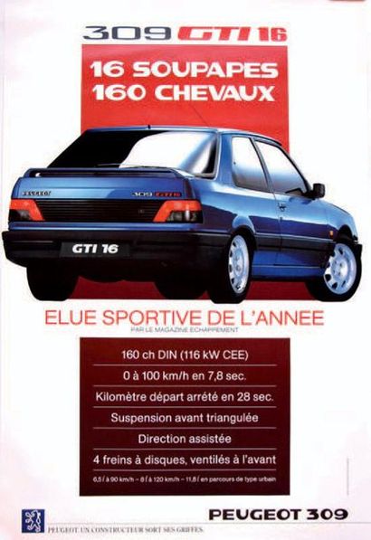 Peugeot 309 
Lot de 9 affiches publicitaires 309 GTI 16 : Edition la Publicité
Française...