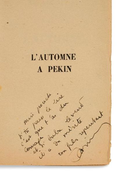 VIAN Boris 
L'Automne à Pékin. Paris, Éditions du Scorpion, 1947
In-12, broché.
Édition...