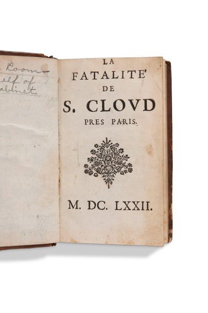 [GUYART Bernard] + La fatalité de S.
Cloud, près Paris. S.l., s.d., 1672
In-8, veau...