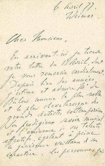 LISZT Franz (1811-1886) 
L.A.S. « F. Liszt », Weimar 6 avril 1877 ; 1 page et demie...