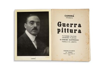 CARRÀ Carlo (1881-1966) CARRÀ Carlo (1881-1966)

Guerrapittura. Futurismo politico....