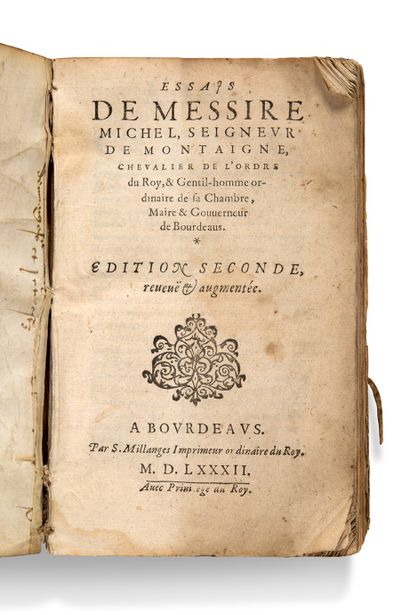 MONTAIGNE Michel de (1533-1592) Essais de Messire Michel, Seigneur de Montaigne,...