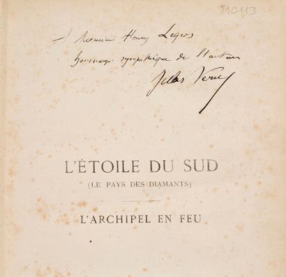 VERNE Jules (1828-1905) L'Étoile du sud (le Pays des diamants) - L'Archipel en feu.
Paris,...