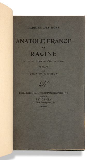 HONS Gabriel des • Anatole France et Racine. Un peu du secret de l'art de France.
Préface...