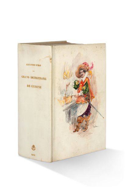 DUMAS père Alexandre (1802-1870) • Grand Dictionnaire de cuisine
Paris, Alphonse...