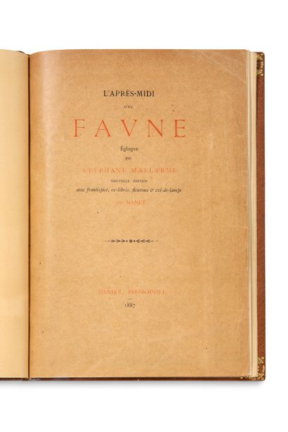 MALLARMÉ Stéphane (1842-1898) L'Après-midi d'un Faune.斯特凡-马拉美（Stéphane Mallarmé）的《Eglogue》。新版，有马内的正面插图、前书信、芙蓉花和...