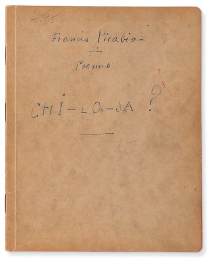 PICABIA Francis (1879-1953) CHI-LO-SA? Manuscrits autographes signés, 19 août 1949.
2...