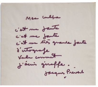 PREVERT Jacques (1900-1977) Mea Culpa, poème autographe ; 1 page in-4 au feutre.
«C'est...