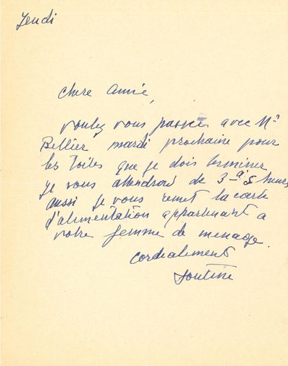 SOUTINE Chaïm (1893-1943). L.A.S. «Soutine», Jeudi [1941 ?], à une «chère amie»;...
