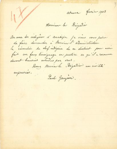 GAUGUIN PAUL (1848-1903). L.A.S. "保罗-高更"，Atuana 1903年2月，致旅长CLAVERIE：半页内页-4。"我以Anaiapa当地人的名义来请你要求行政长官撤销对这个地区的当地酋长的解雇，因为他在法庭上提供了虚假的证词，他在你所听到的证人面前承认了这一点"...
画家乔治-丹尼尔-德-蒙弗雷德的友谊和他的高更遗物（Jean...