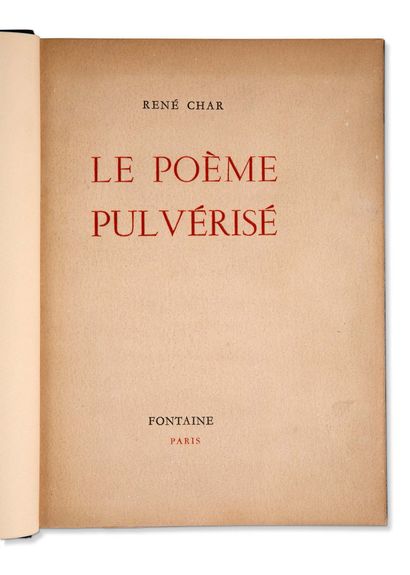 CHAR René (1907-1988). Le Poème pulvérisé (Paris, Fontaine, 1947) ; in-4 (25,7 x...