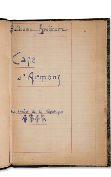 APOLLINAIRE Guillaume (1880-1918). Case d'Armons (Aux armées de la République, 1915)...