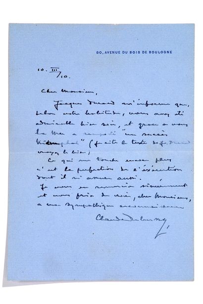 DEBUSSY Claude (1862 - 1918) L.A.S.，1910年3月10日，致RHENÉ-BATON的指挥家；1页12开的蓝纸。
"雅克-杜兰告诉我，像往常一样，你昨晚的表现令人钦佩，多亏了你，音乐会取得了...