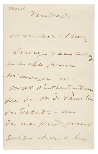 MANET ÉDOUARD (1832 - 1883) L.A.S. «Ed. Manet», Vendredi, à son cher ARON ; 1 page...