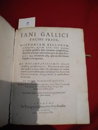 CHAVIGNY, Jean-Aimé de Iani Gallici facies prior, Historiam bellorum civilium, quae...