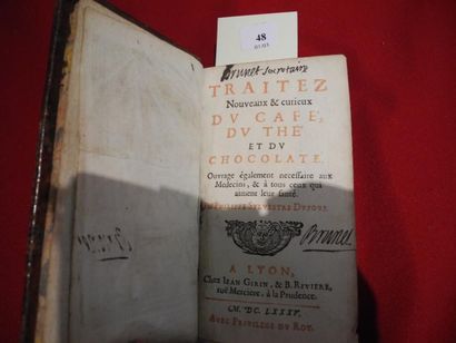 DUFOUR, PHILIPPE SYLVESTRE Traitez nouveaux et curieux du café, du thé et du chocolate....