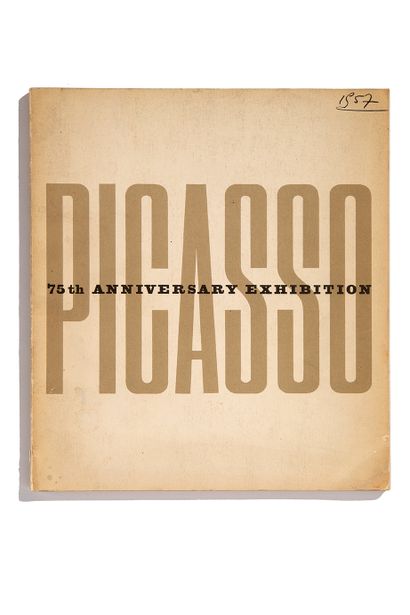 [PICASSO]. BARR, Alfred H. (éd.). Picasso : 75th anniversary exhibition.

New York...