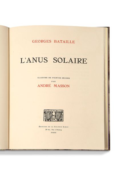BATAILLE Georges - MASSON André The solar Anus. (Paris, Galerie Simon, 1931). In-4;...