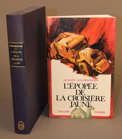 WOLGENSINGER Jacques L'épopée de la croisière jaune. Editions Robert Laffont, Collection...