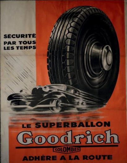 null Affiche Superbalon GOODRICH Pour automobiles Imp. Max Courteau 85 x 51 cm R...