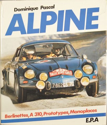 D.Pascal Alpine, Berlinettes, A 310, Prototypes, Monoplaces EPA - 1982 Un vol.