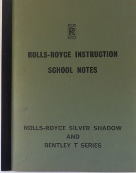 null Catalogue Rolls Royce Instruction School Notes Silver Shadow and Bentley T ...