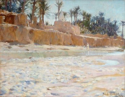 Paul Émile CHABAS (1869-1937) Dans l'Oued, Biskra Huile sur toile, signée et située...