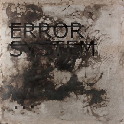 RERO (NÉ EN 1983) Error system 2012 Acier et lettre vinyle 90 x 90 cm