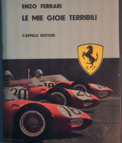 null Livre "Le Mie Gioie Terribili" par Enzo
Ferrari 2ème édition, Décembre 1962.Aux...