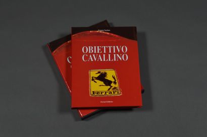null Ferrari
Lot de deux livres sur la marque Fer­rari
- Obiettivo Cavallino, Franco...