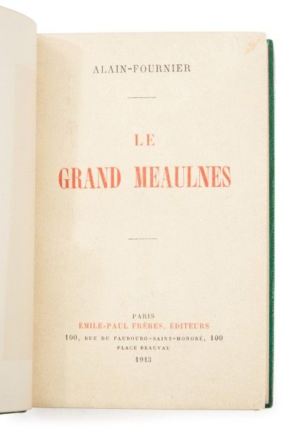 ALAIN-FOURNIER. 
Le Grand Meaulnes.
Paris, Émile-Paul Frères, 1913, in-12; maroqun...