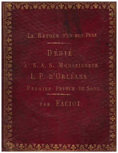 [Duc d'ORLEANS] FACIOT, ancien garde d'Honneur de la princesse d'Orléans. 
Manuscrit....