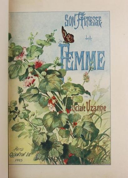 UZANNE (Octave) Son Altesse la Femme.
Paris, Quantin, 1885.
In-4°, demi maroquin...
